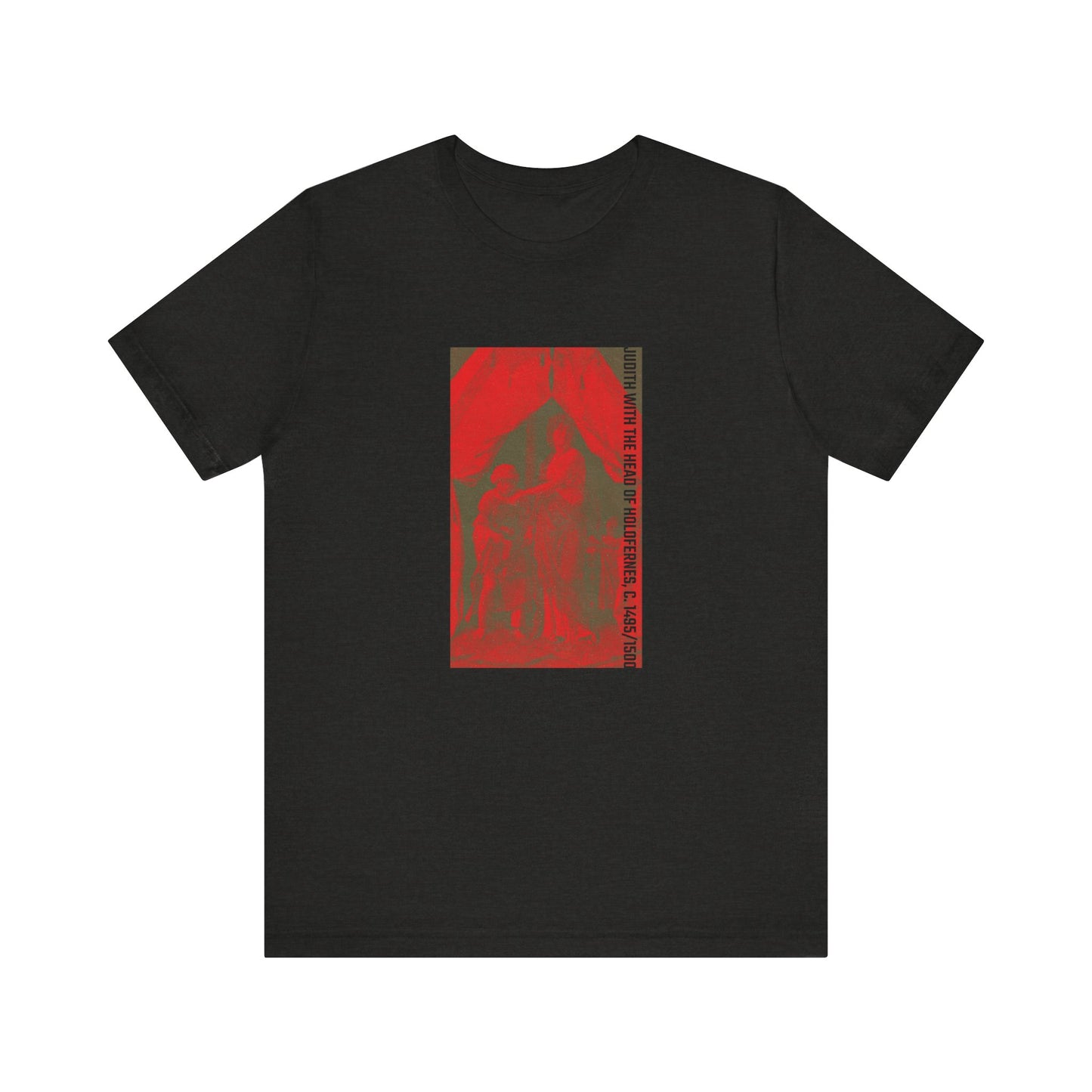 Judith with the Head of Holofernes, c. 1495/1500 T-shirt